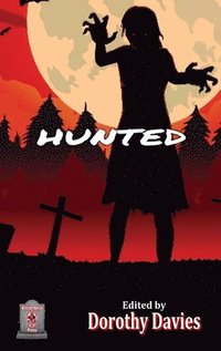 bokomslag Hunted (Hardback Edition)