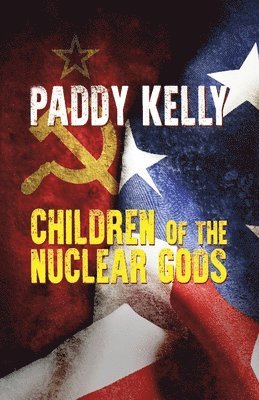 Children Of The Nuclear Gods (2022 Edition) 1