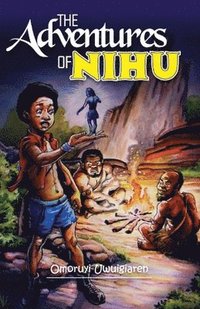 bokomslag The Adventures of Nihu