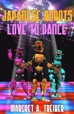 Japanese Robots Love To Dance 1