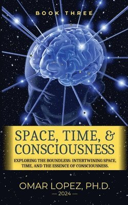 bokomslag Space, Time, and Consciousness