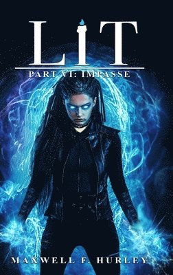 Lit Part VI - Impasse (Hardcover) 1