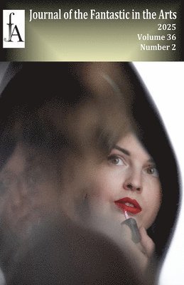 Journal of the Fantastic in the Arts - 36.2