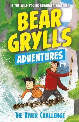 Bear Grylls - Bear Grylls Adventure 5: The River Challenge, Häftad