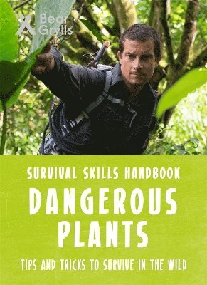 Bear Grylls Survival Skills: Dangerous Plants 1