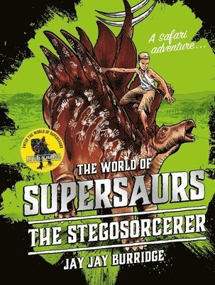 bokomslag Supersaurs 2: The Stegosorcerer