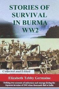 bokomslag Stories of survival in Burma WW2