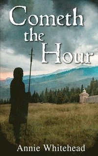 bokomslag Cometh the Hour - Tales of the Iclingas Book 1