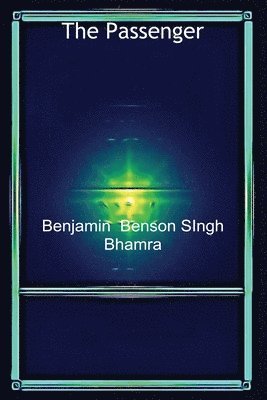 Benjamin  Benson SIngh Bhamra, Benjamin Benson Singh Bhamra - Passenger, Häftad