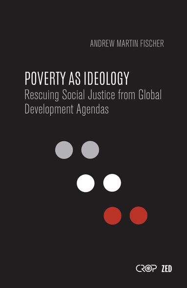 bokomslag Poverty as Ideology