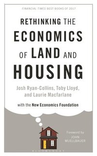 bokomslag Rethinking the Economics of Land and Housing