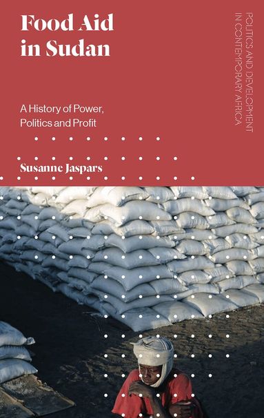 Susanne Jaspars - Food Aid in Sudan, Inbunden