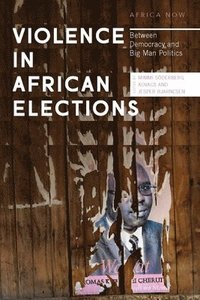 bokomslag Violence in African Elections