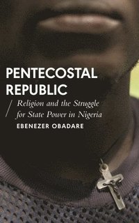 bokomslag Pentecostal Republic