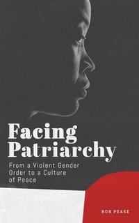 bokomslag Facing Patriarchy