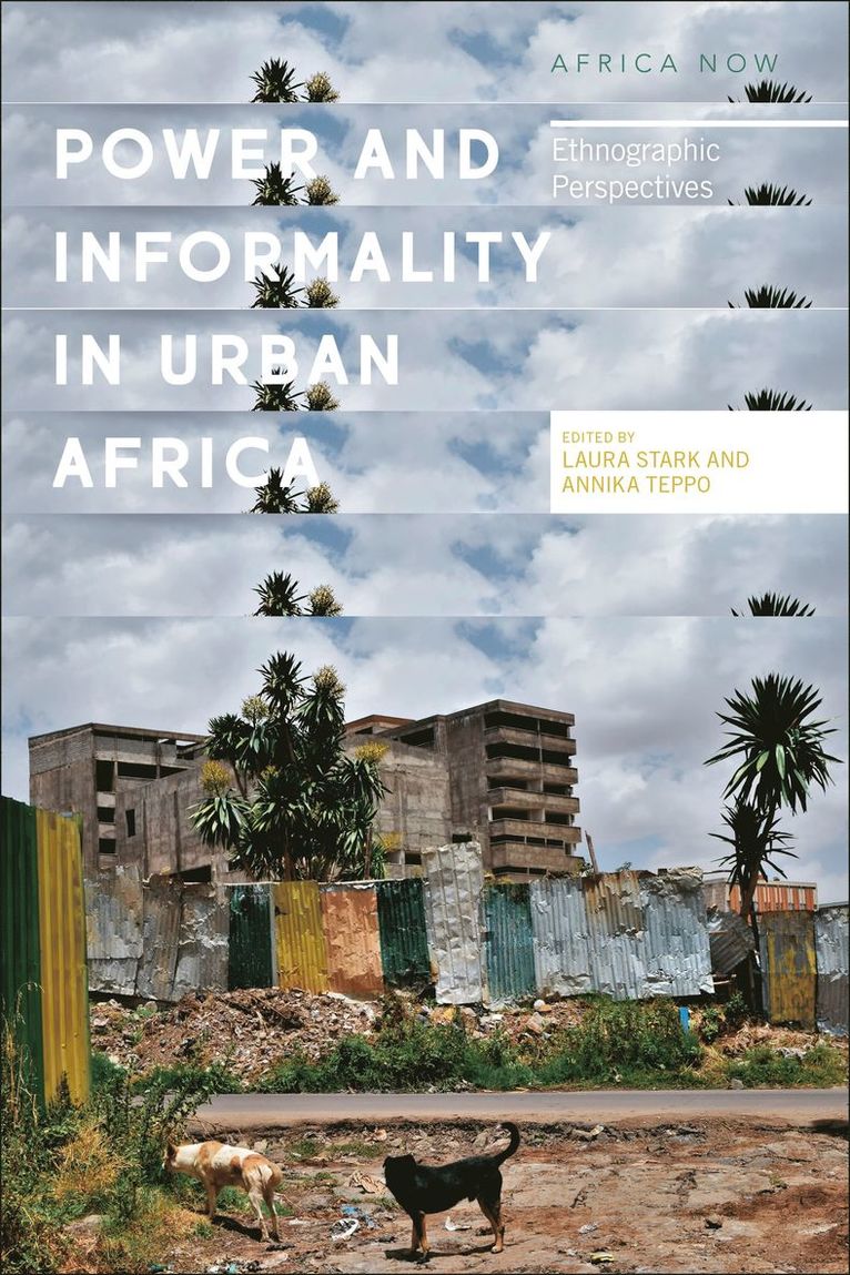 Laura Stark, Annika Teppo, Annika Björnsdotter Teppo - Power and Inequality in Urban Africa, Inbunden