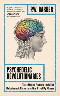 bokomslag Psychedelic Revolutionaries