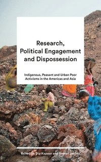 bokomslag Research, Political Engagement and Dispossession