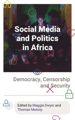 Social Media and Politics in Africa 1