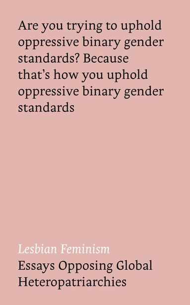 Niharika Banerjea, Kath Browne, Eduarda Ferreira, Marta Olasik, Julie Podmore - Lesbian Feminism, Häftad