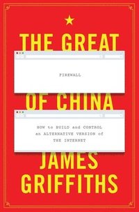 bokomslag The Great Firewall of China