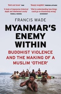 bokomslag Myanmar's Enemy Within