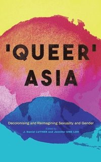 bokomslag Queer Asia