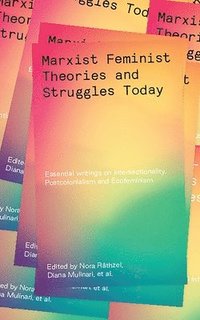 bokomslag Marxist-Feminist Theories and Struggles Today