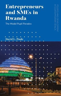 bokomslag Entrepreneurs and SMEs in Rwanda