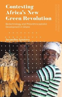bokomslag Contesting Africas New Green Revolution