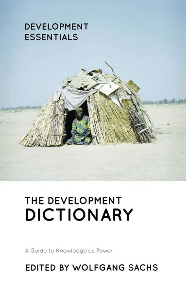 Wolfgang Sachs - Development Dictionary, Inbunden