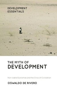 bokomslag The Myth of Development