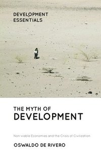 bokomslag The Myth of Development