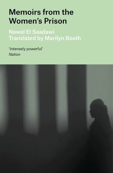 Nawal El Saadawi - Memoirs from the Women's Prison, Häftad
