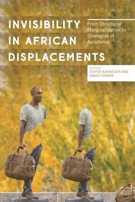 Invisibility in African Displacements 1