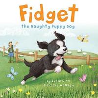 bokomslag Fidget - the naughty puppy dog