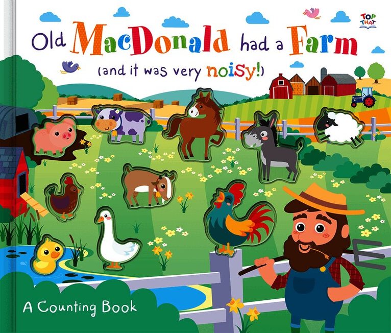 Old MacDonald Had a Farm (and it was very noisy!)