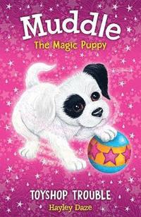 bokomslag Muddle the Magic Puppy Book 2: Toyshop Trouble