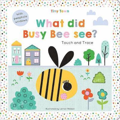 What did Busy Bee see? 1