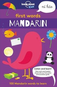 bokomslag Lonely Planet Kids First Words - Mandarin: 100 Mandarin Words to Learn