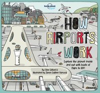 bokomslag Lonely Planet Kids How Airports Work 1