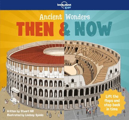 Lonely Planet Kids Ancient Wonders - Then & Now 1