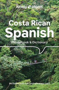 bokomslag Lonely Planet Costa Rican Spanish Phrasebook & Dictionary
