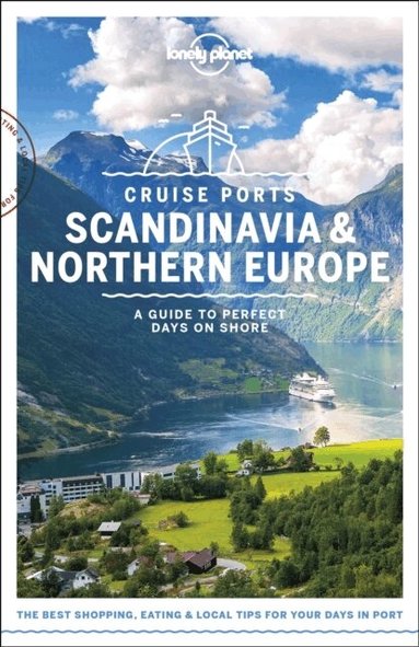 Andy Symington, Leonid Ragozin, Simon Richmond, Andrea Schulte-Peevers, Regis St Louis, Donna Wheeler, Alexis Averbuck, Oliver Berry, Abigail Blasi, Cristian Bonetto, Marc Di Duca, Catherine Le Nevez, Hugh Mcnaughtan, Becky Ohlsen - Cruise Ports Scandinavia LP, Häftad
