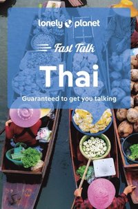 bokomslag Lonely Planet Fast Talk Thai
