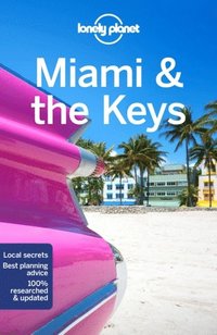 bokomslag Lonely Planet Miami & the Keys