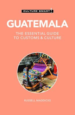 bokomslag Guatemala - Culture Smart!