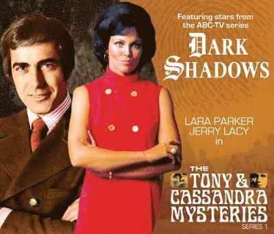Dark Shadows - The Tony & Cassandra Mysteries 1