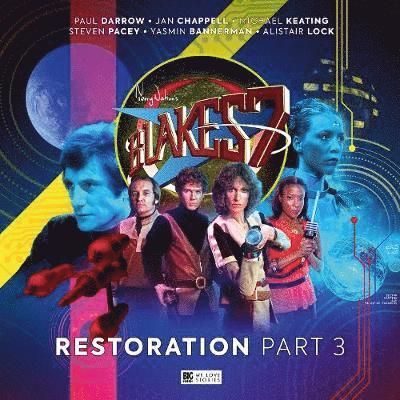 Blake's 7: Restoration Part 3 1