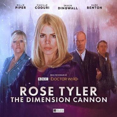 bokomslag Doctor Who: Rose Tyler: The Dimension Cannon
